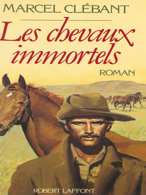 cover image of Les Chevaux immortels